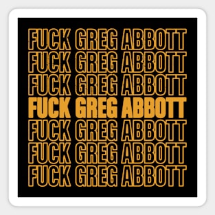 Greg Abbott Sucks Magnet